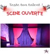 Scène ouverte - 