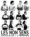 Les non Sens savent où ils vont - Cabaret d'impro - 