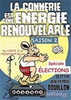 La connerie est une énergie renouvelable - 