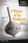 L'Arche et le château - 