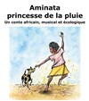 Aminata, princesse de la pluie - 