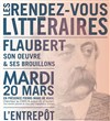 Les brouillons de Gustave Flaubert - 