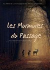 Les murmures du passage - 