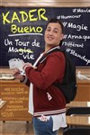 Kader Bueno dans Un tour de ma vie - 