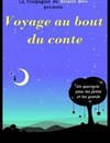 Voyage au bout du conte - 