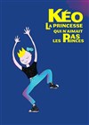 Kéo, la princesse qui n'aimait pas les princes - 