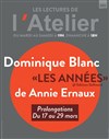 Les années | Les lectures de l'Atelier avec Dominique Blanc - 