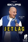 Eklips dans Jet lag - 