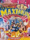 Le Cirque Maximum dans Happy Birthday | - Clermont Ferrand - 