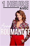 1 heure avec Anne Roumanoff - 