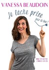 Je lâche prise pour de bon ! - 