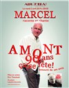 Marcel raconte et chante Amont dans 90 ans, ça se fête ! - 