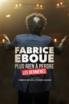 Fabrice Eboué dans Plus rien à perdre - 