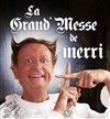 Merri dans La grande messe de Merri - 