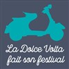 La Dolce Volta fait son festival - 