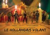 Le Hollandais volant - 