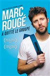 Marc Rougé a quitté le groupe - 