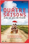 Les 4 Saisons et un peu de Vivaldi - 