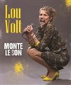 Lou Volt monte le son ! - 