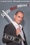 Laurent Boghossian dans Soyons Nous-Mêmes ! - 