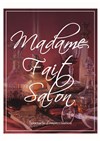 Madame fait Salon - 