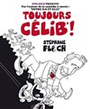 Stephane Floch dans Toujours Célib - 