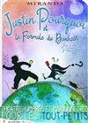 Justin Pourquoi et la formule du bonheur - 