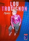 Lou Trotignon dans Mérou - 