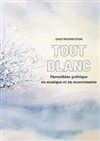 Tout blanc - 