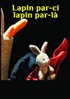 Lapin par ci, lapin par là - 