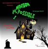 Maison impossible - 