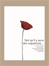 Tant qu'il y aura des coquelicots - 