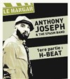 Anthony Joseph & The Spasm Band + H-Beat - 