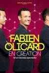 Fabien Olicard | En création - 