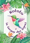 Hototo et la langue des signes - 