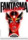 Fantasma Circus Erotica - 