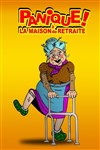 Panique à la maison de retraite ! - 