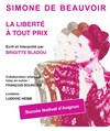 Simone de Beauvoir, la liberté à tout prix - 