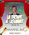 La troupe à Joubert passe le Nouvel An avec vous - 