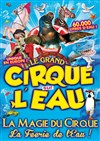 Le Cirque sur l'Eau | - Tarbes - 