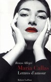 Maria Callas, lettres d'amour - 