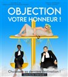 Objection votre honneur - 