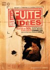 De la fuite dans les idées - 