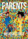 Melissa et Fred dans Parents - 