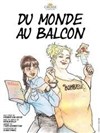 Du monde au balcon - 