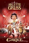 Cirque Arlette Gruss dans Et l'on réinventa le cirque | - Fréjus - 