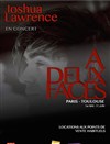 Joshua Lawrence | A deux faces - 