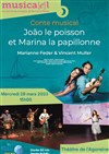 Joao le poisson et Marina la papillonne - 