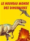 Le nouveau monde des dinosaures - 