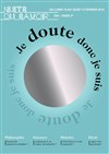 Nuits du Savoir : Juger n'est pas douter ! - 